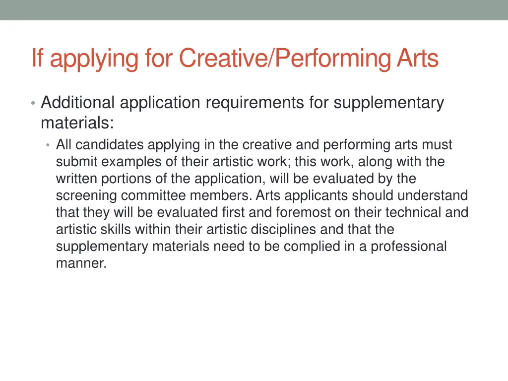 if applying for creative performing arts