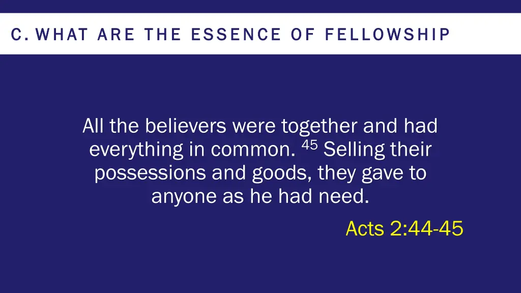 c c what are the essence of fellowship what