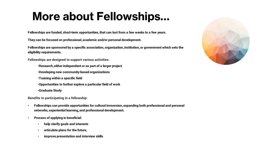 more about fellowships