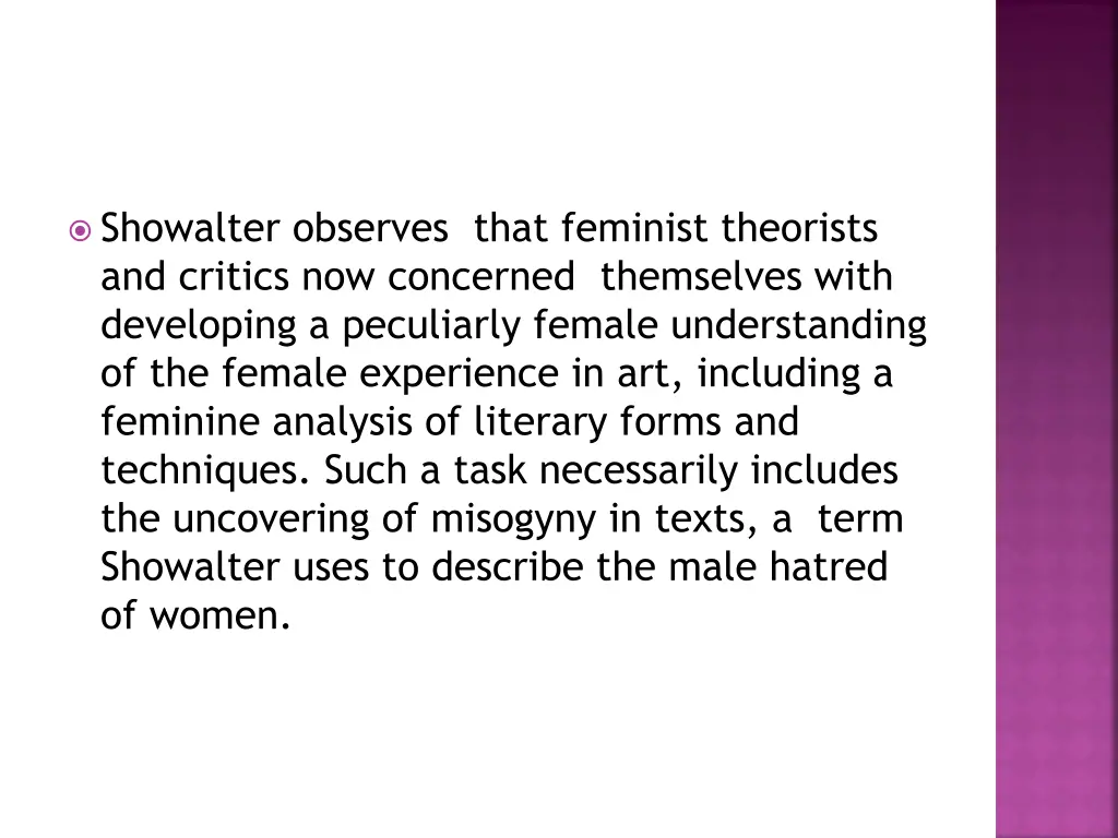 showalter observes that feminist theorists