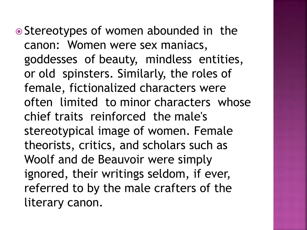 stereotypes of women abounded in the canon women