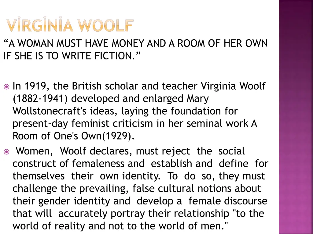 v rg n a woolf a woman must have money and a room