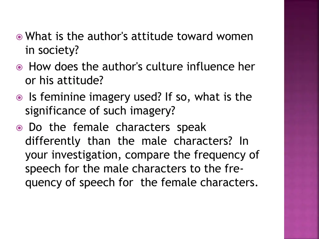 what is the author s attitude toward women