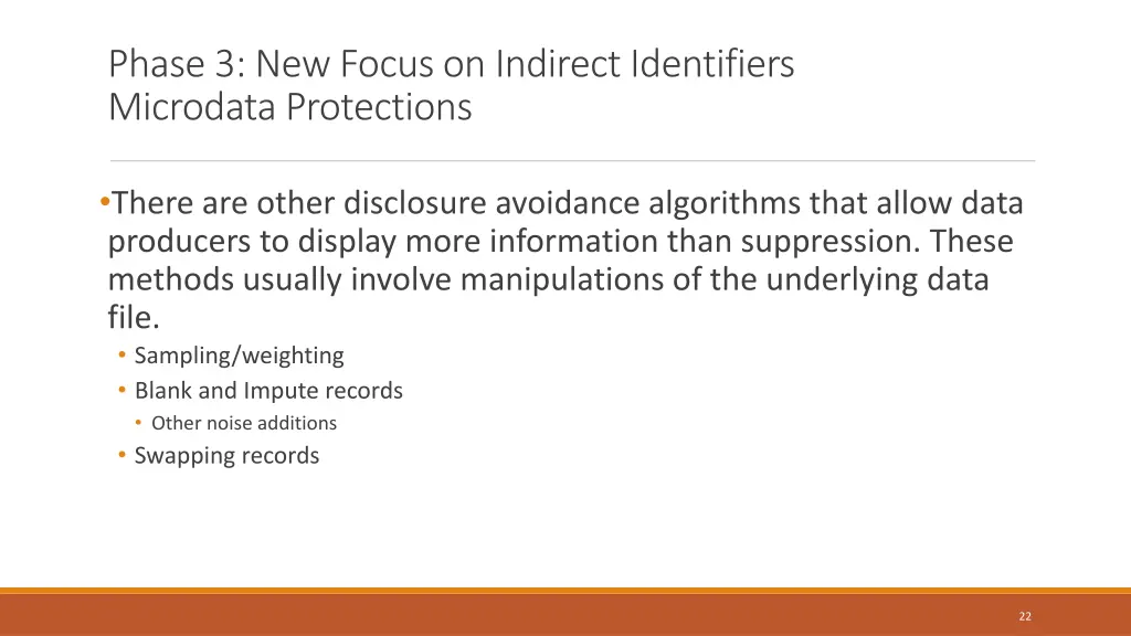 phase 3 new focus on indirect identifiers 1