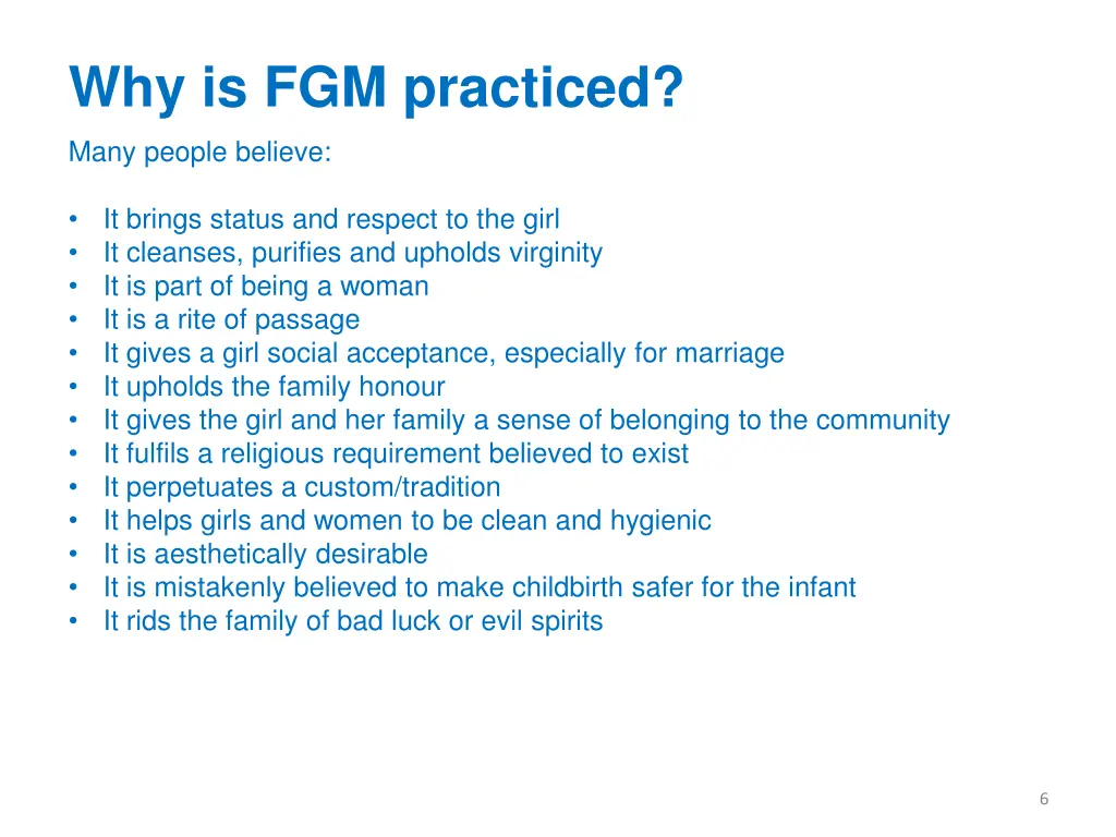 why is fgm practiced