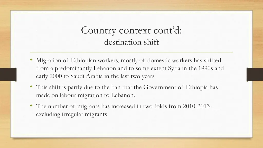 country context cont d destination shift