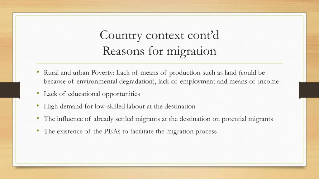 country context cont d reasons for migration