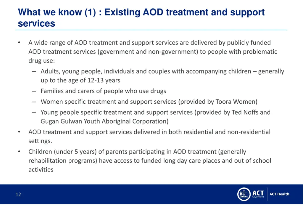 what we know 1 existing aod treatment and support