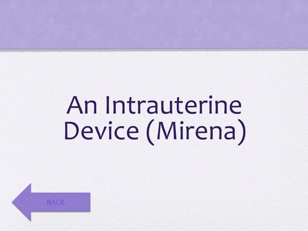 an intrauterine device mirena