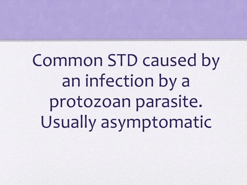 common std caused by an infection by a protozoan