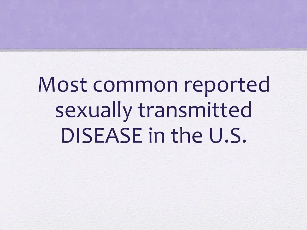 most common reported sexually transmitted disease