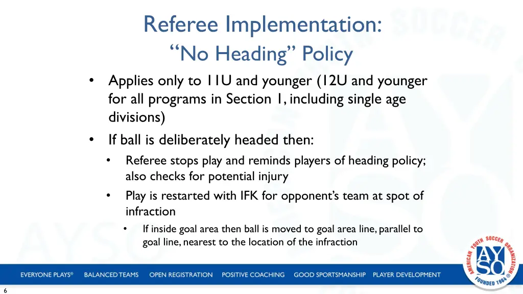 referee implementation no heading policy applies