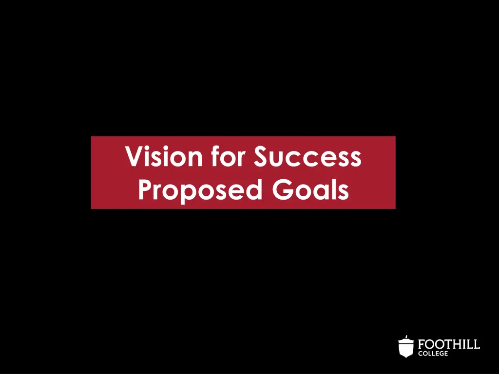 vision for success proposed goals