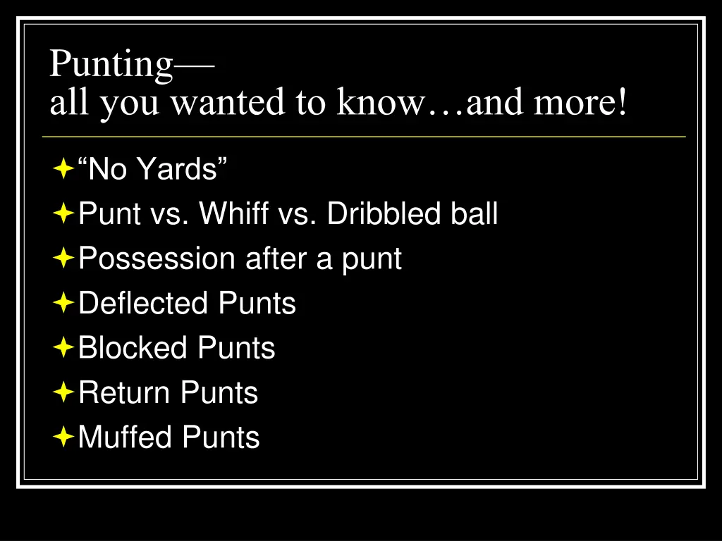 punting all you wanted to know and more