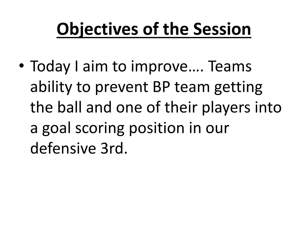 objectives of the session