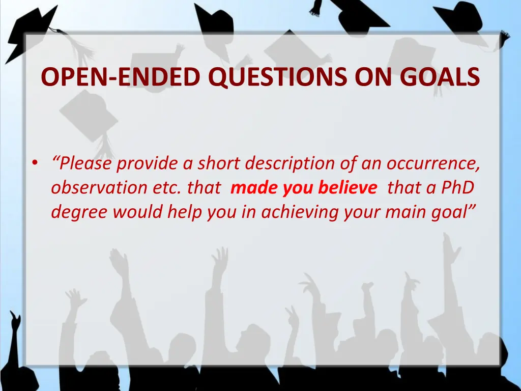 open ended questions on goals