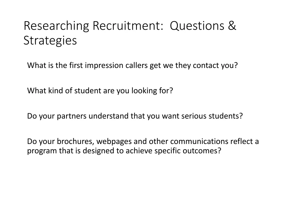 researching recruitment questions strategies