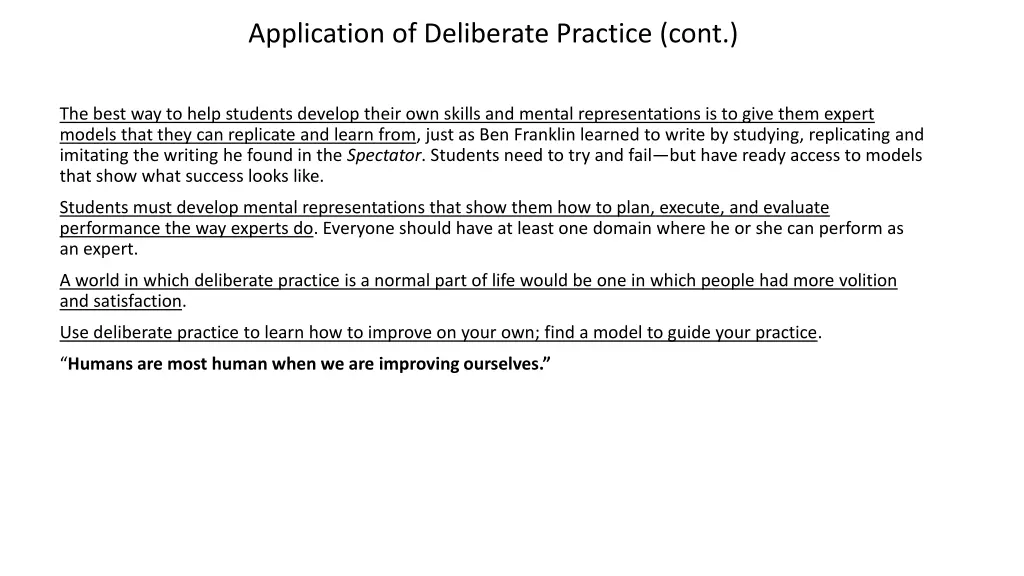 application of deliberate practice cont