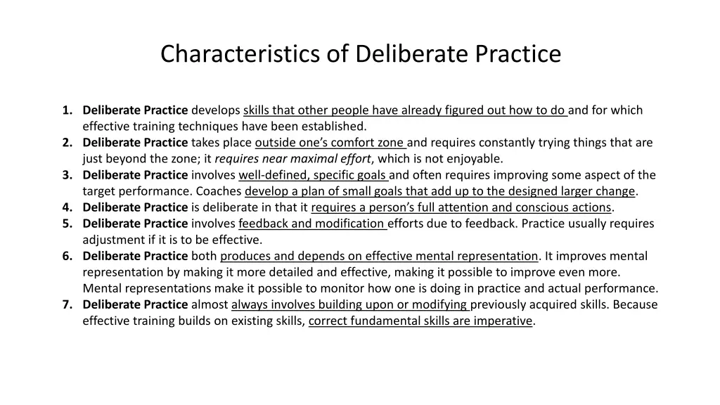 characteristics of deliberate practice