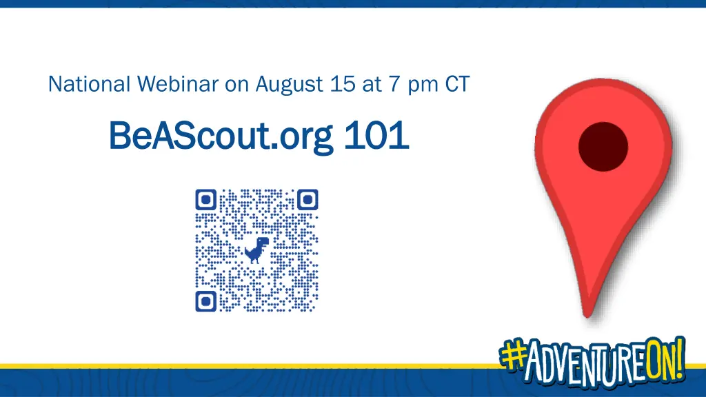 national webinar on august 15 at 7 pm ct beascout