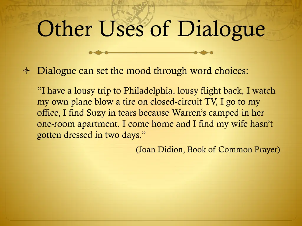 other uses of dialogue