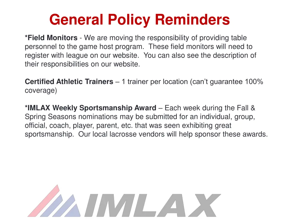 general policy reminders