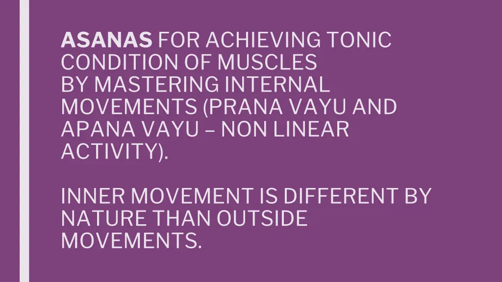 asanas for achieving tonic condition of muscles