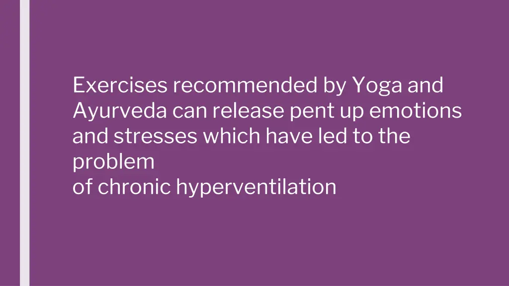 exercises recommended by yoga and ayurveda