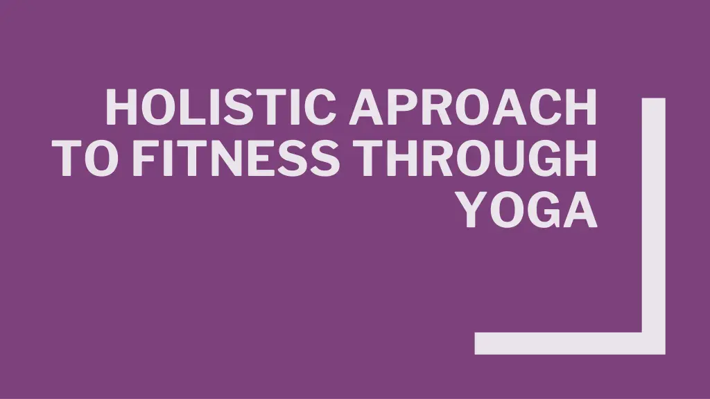 holistic aproach to fitness through