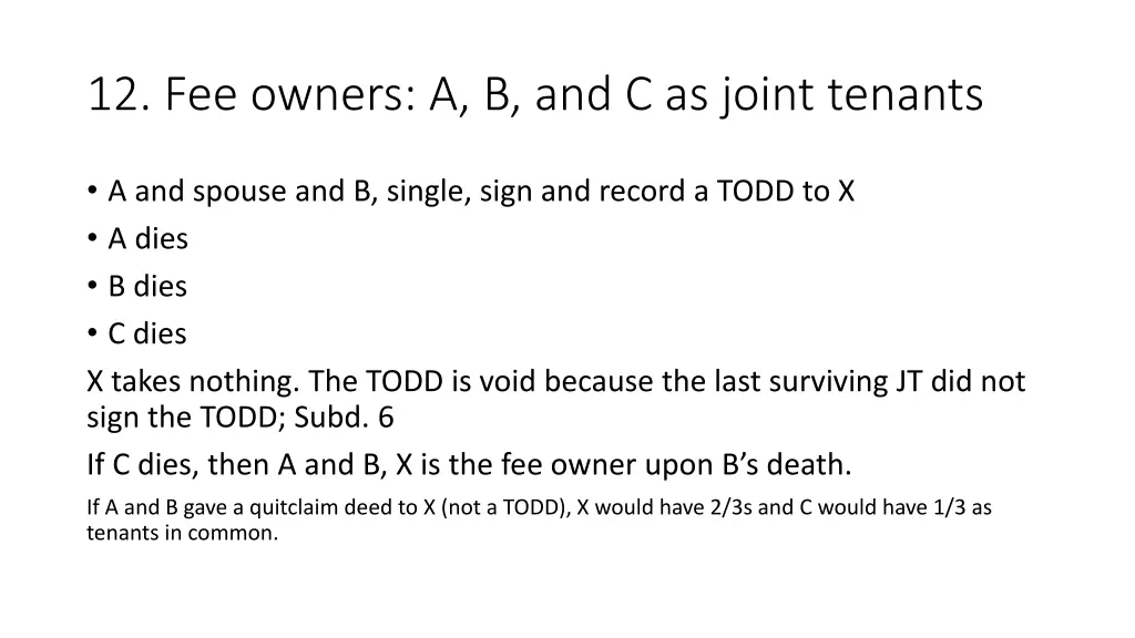 12 fee owners a b and c as joint tenants