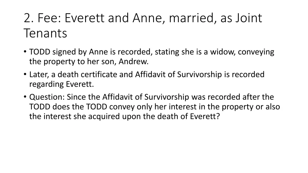 2 fee everett and anne married as joint tenants