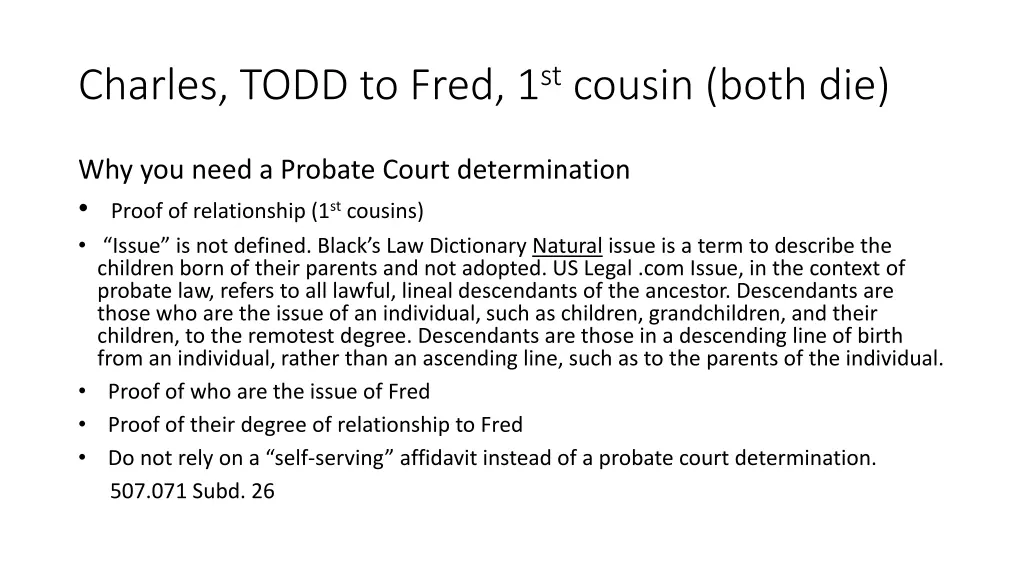 charles todd to fred 1 st cousin both die