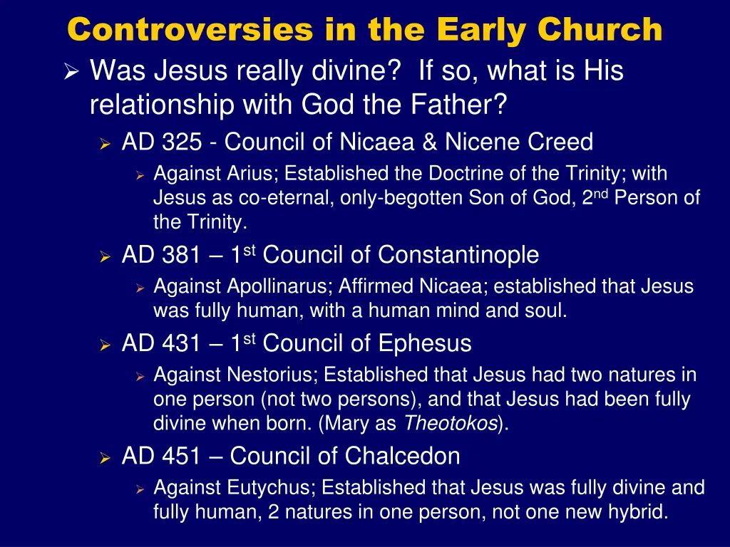 controversies in the early church was jesus