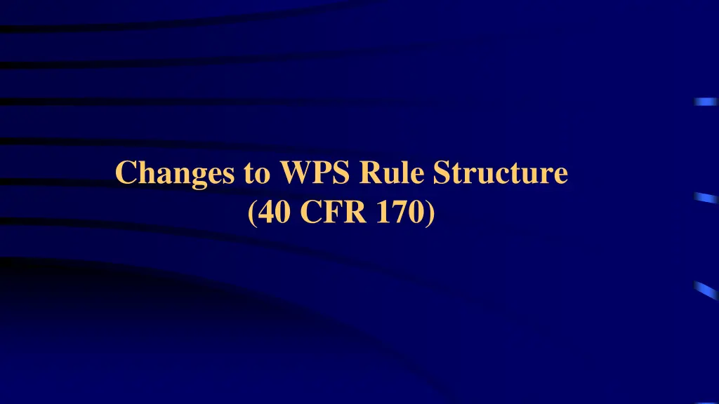 changes to wps rule structure 40 cfr 170