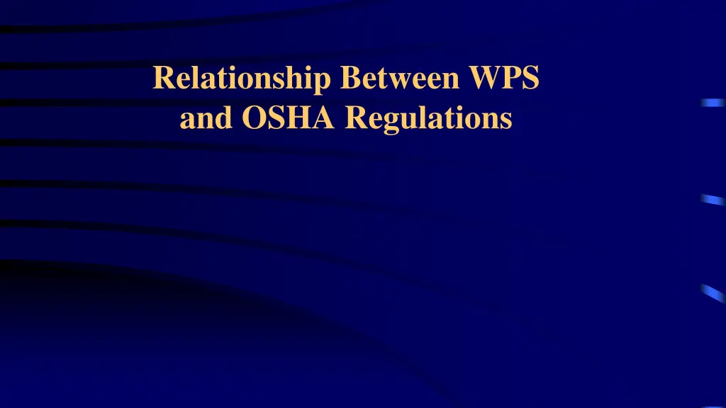 relationship between wps and osha regulations