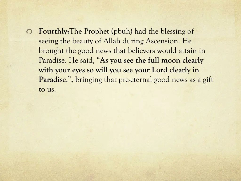 fourthly the prophet pbuh had the blessing