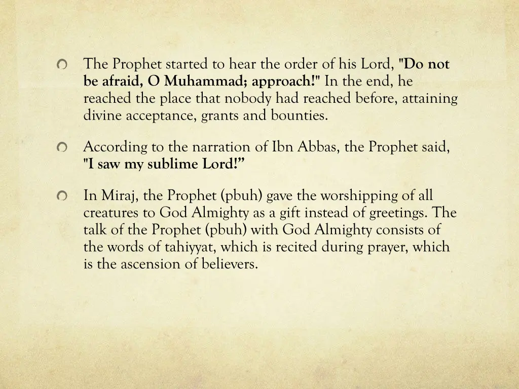 the prophet started to hear the order of his lord