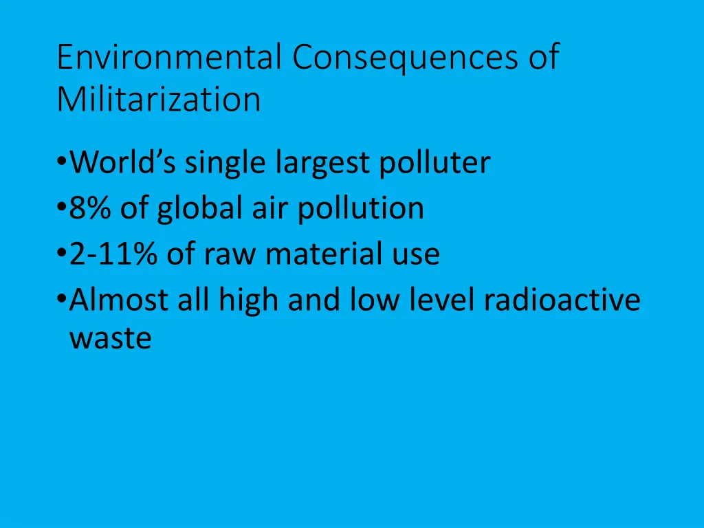 environmental consequences of militarization