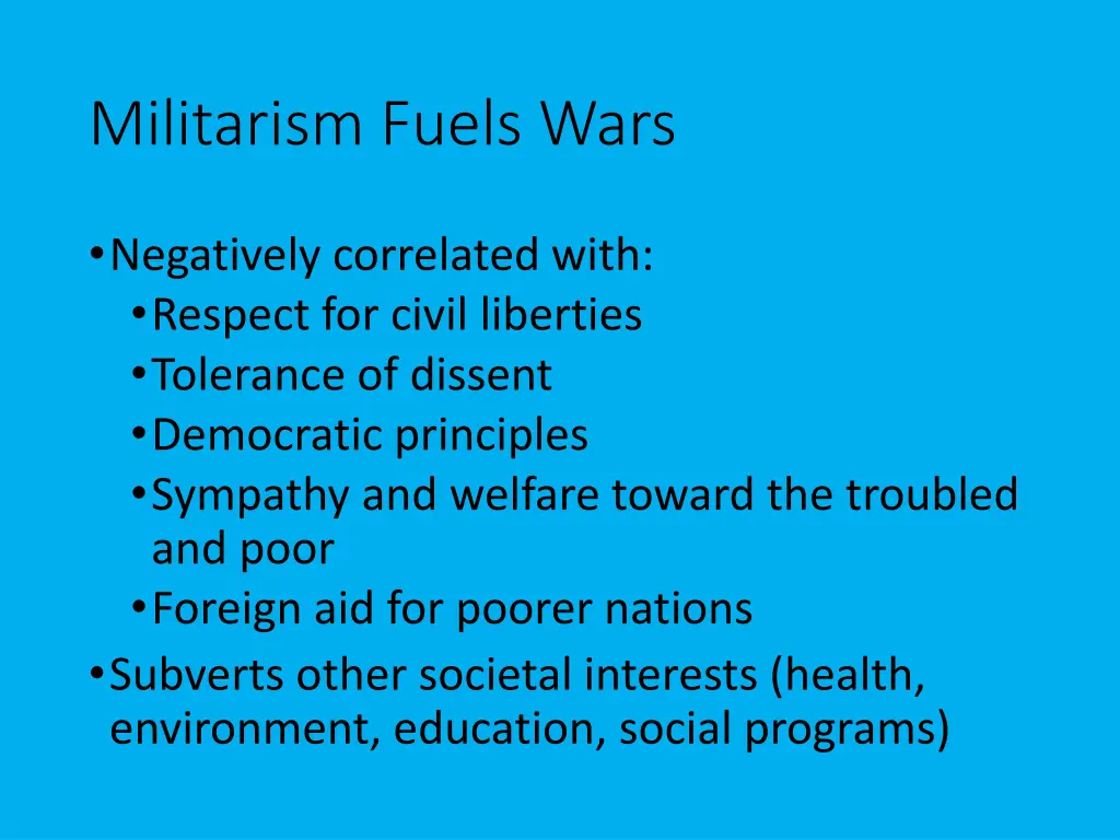 militarism fuels wars 1