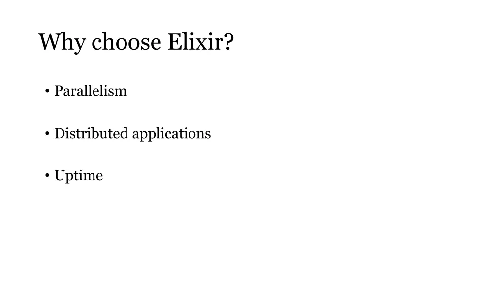 why choose elixir