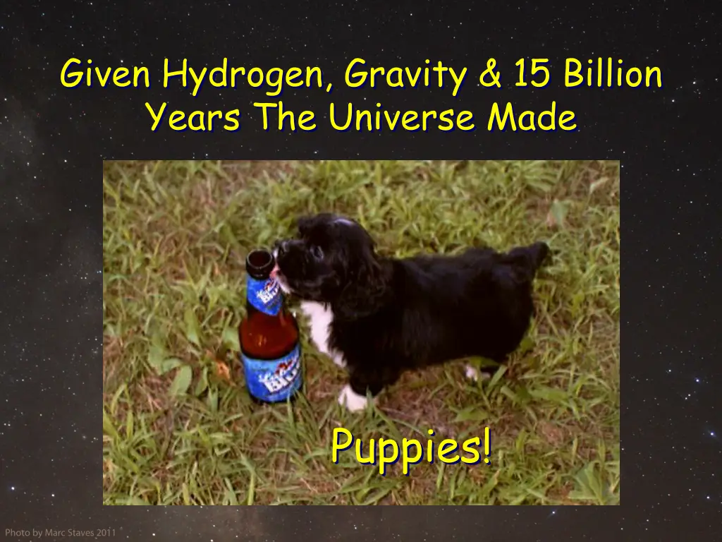 given hydrogen gravity 15 billion years