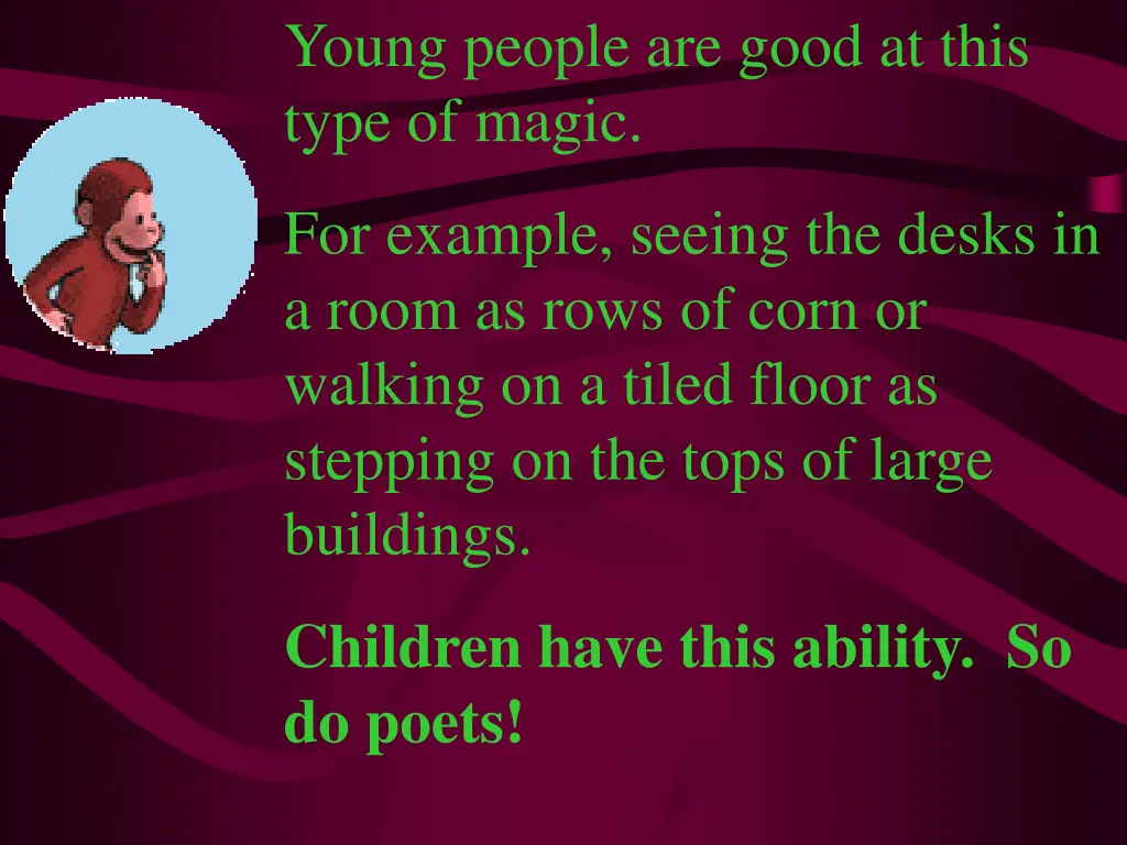 young people are good at this type of magic