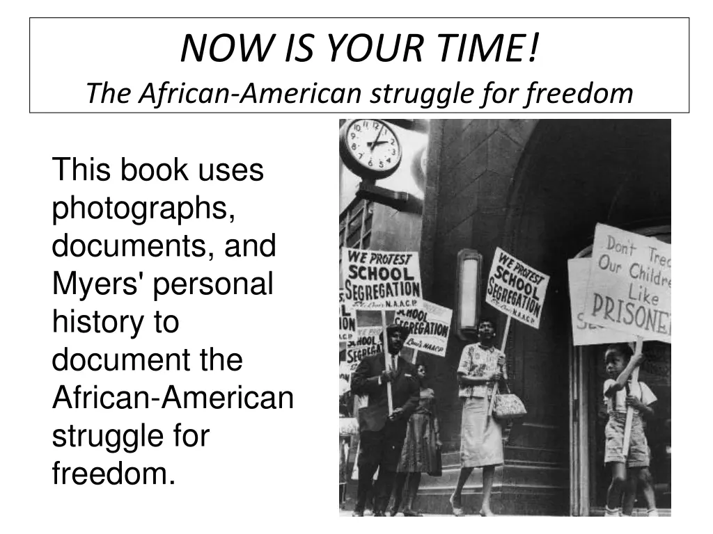 now is your time the african american struggle