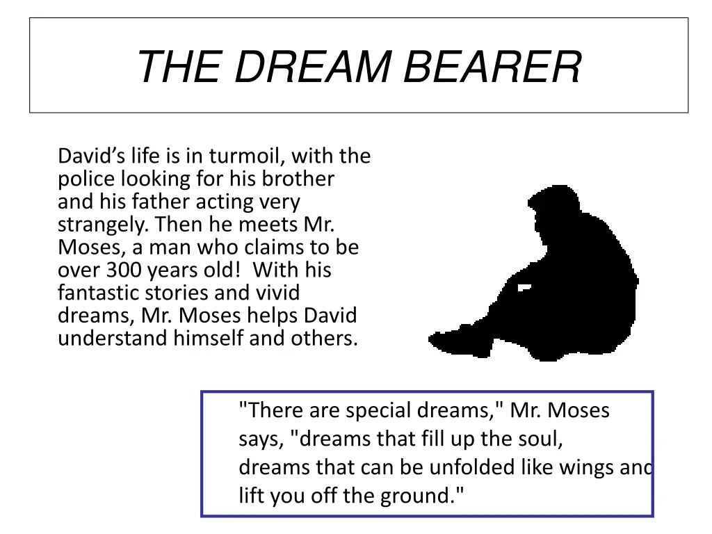 the dream bearer