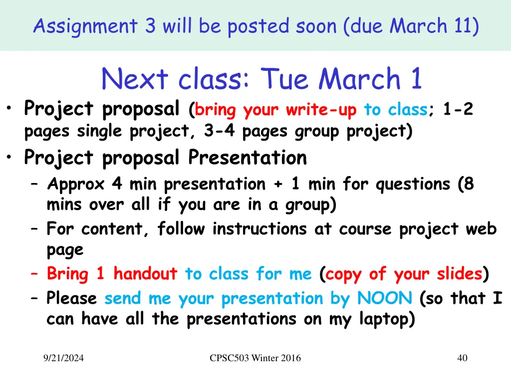 assignment 3 will be posted soon due march 11