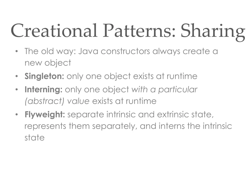 creational patterns sharing the old way java