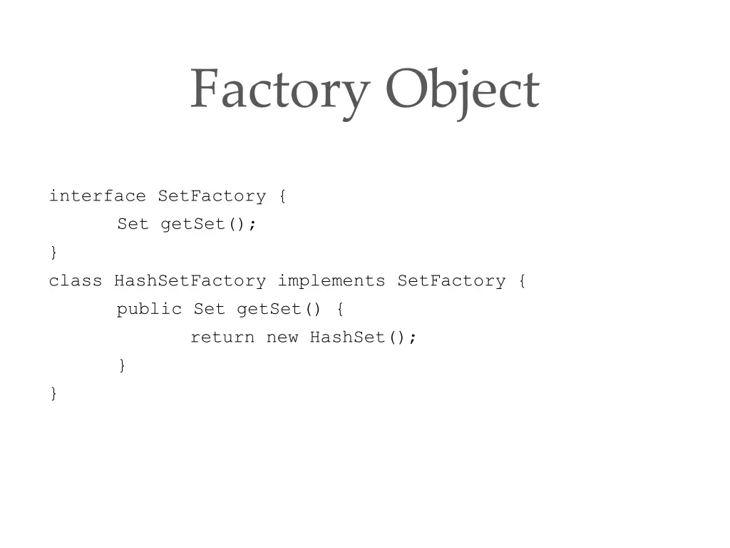 factory object