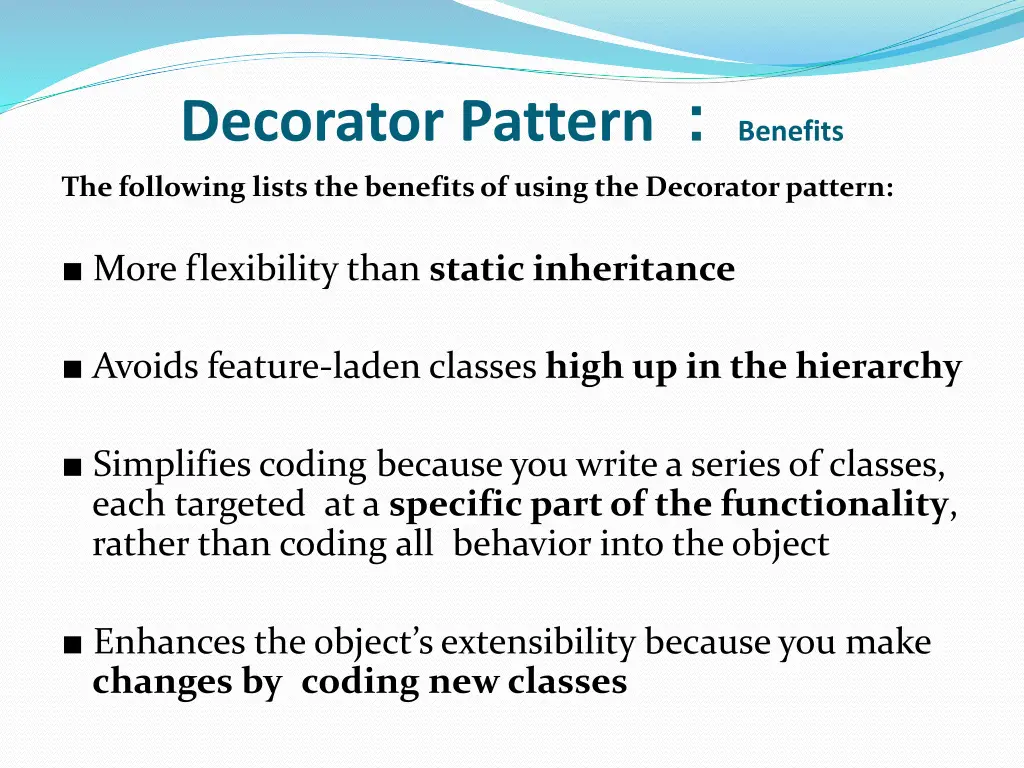 decorator pattern benefits the following lists