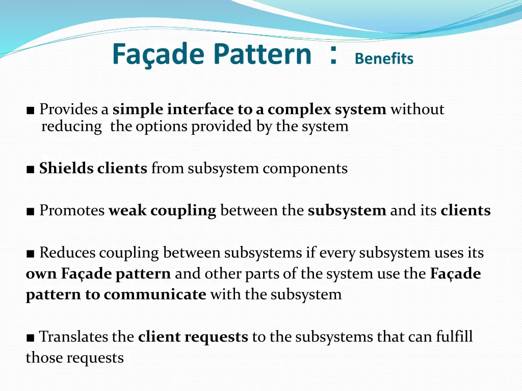 fa ade pattern benefits