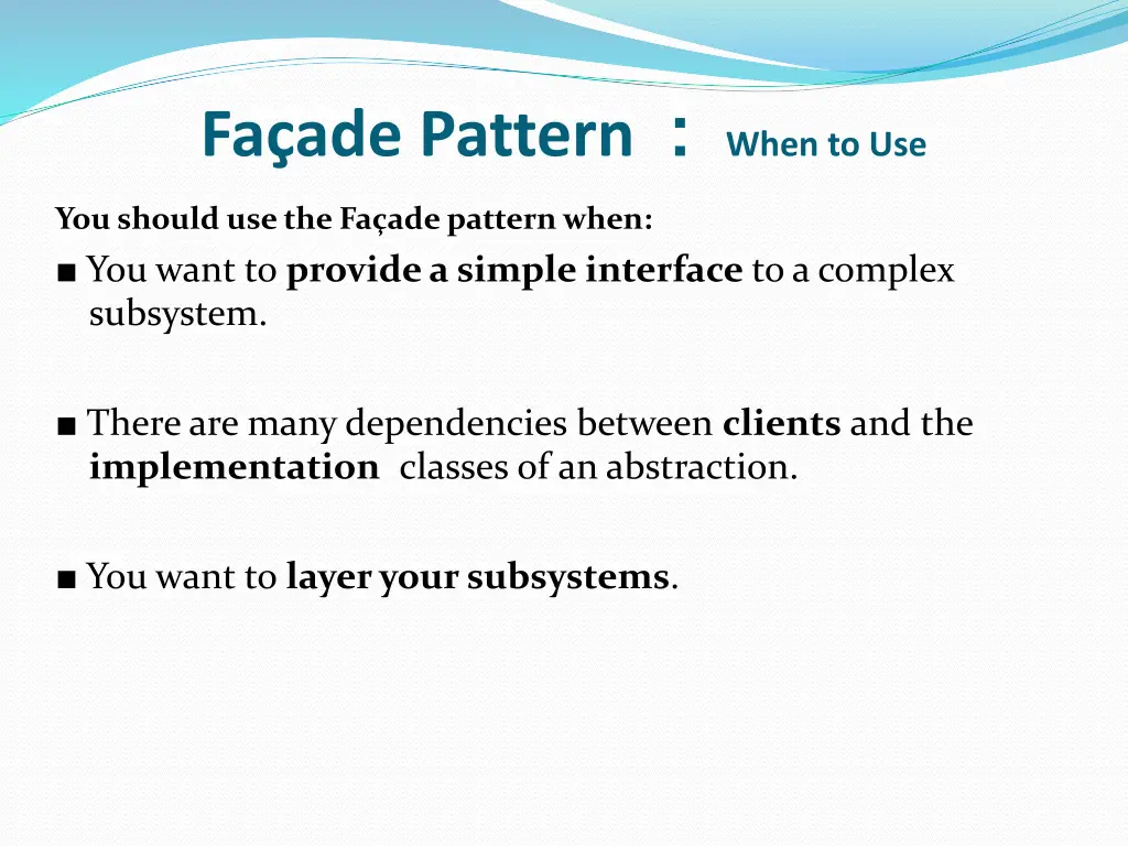 fa ade pattern when to use